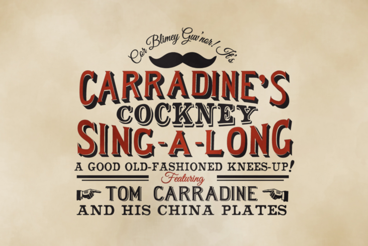 CARRADINE'S SING-A-LONG AT EM FORSTER THEATRE